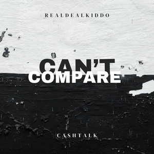 Can’t Compare (Explicit)