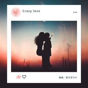 crazy love
