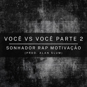 Você Vs Você, Pt. 2 (Explicit)