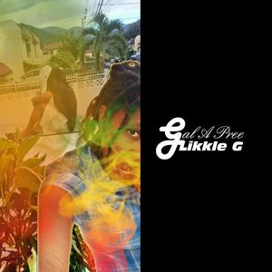 Gal A Pree (feat. Likkle G) (Radio Edit)