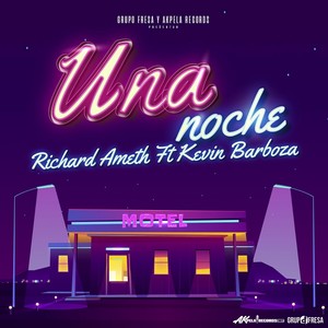 Una Noche (feat. Kevin Barboza) (Explicit)