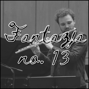 Fantazja No. 13 [feat. Josef Pankiewicz, Michał Aftyka & Artur Małecki] (Live)