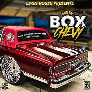 New Box Chevy (feat. Mista Mell, Ern J & Squid) (Explicit)