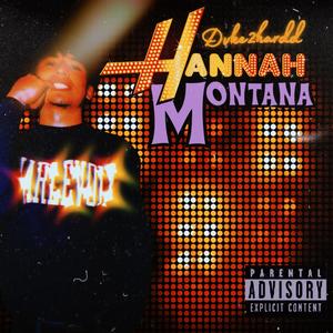 HannahMontana (Explicit)