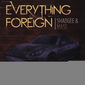 Everything Foreign (Explicit)