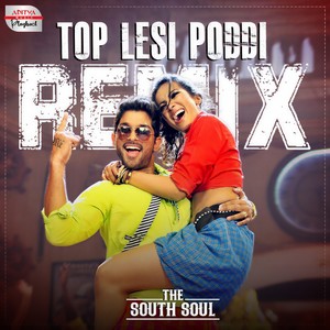 Top Lesi Poddi Remix (From "Idharammayilatho")