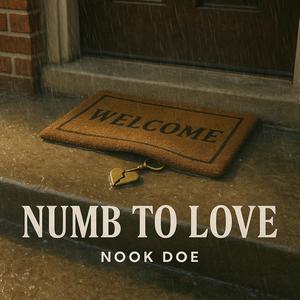Numb To Love (Explicit)