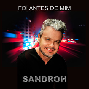 Foi Antes de Mim