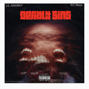 DEADLY SINS (feat. P.C REXX) [Explicit]