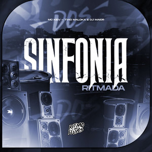 Sinfonia Ritmada (Explicit)