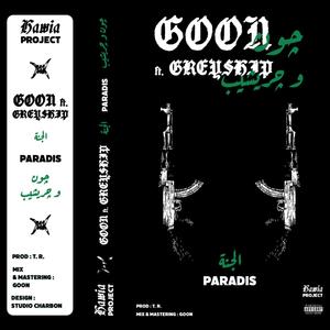 PARADIS (feat. Greyship & Goon) (Explicit)