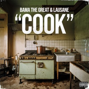 Cook (feat. Lausane) [Explicit]