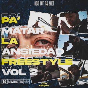 Pa Matar La Ansiedad (Freestyle, Vol. 2)