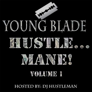 Hustle Mane, Vol. 1 (Explicit)