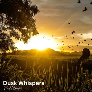 Dusk Whispers