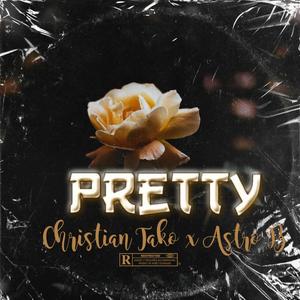 Pretty (Explicit)