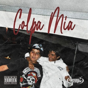 Colpa Mia (Explicit)