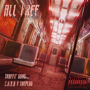 All free (feat. CABA Ft Theplug) (Explicit)