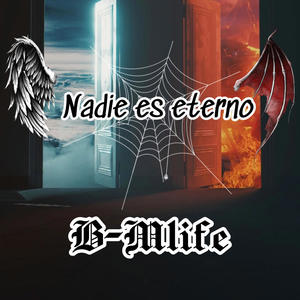 NADIE ES ETERNO (Explicit)