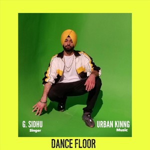 Dance Floor(feat. Urban Kinng)