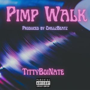 Pimp Walk (Explicit)