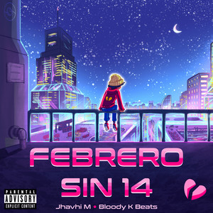 Febrero Sin 14 (Explicit)