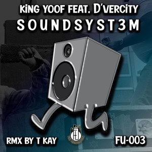 Soundsystem (T Kay Remix)