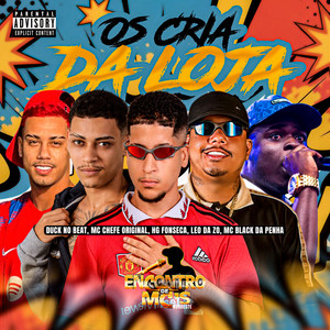 OS CRIA DA LOJA (Explicit)