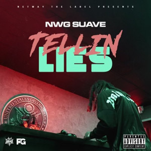 Tellin Lies (Explicit)