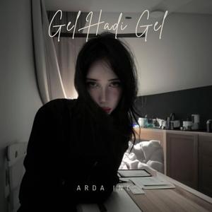 Gel Hadi Gel - Yavaşlatılmış