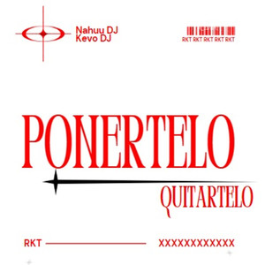 PONERTELO, QUITARTELO RKT (Remix)