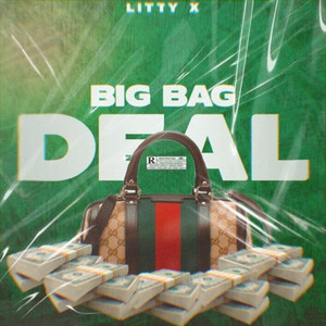 Big Bag Deal (Explicit)