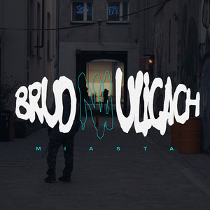 Brud na ulicach miasta (Explicit)