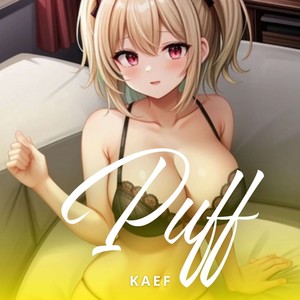 puff (Explicit)