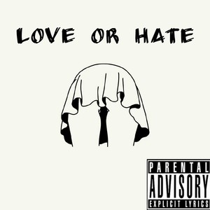 LOVE OR HATE