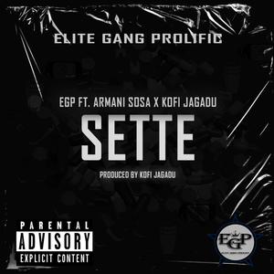 SETTE (feat. Armani Sosa & Kofi Jagadu) (Explicit)