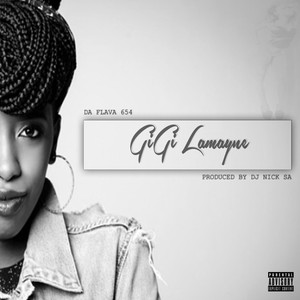 Gigi Lamayne (Explicit)