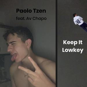 Keep It Lowkey(feat. Av Chapo) (Explicit)