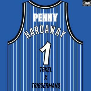 PENNY HARDWAY (feat. TRIGGERMANQ) (Explicit)