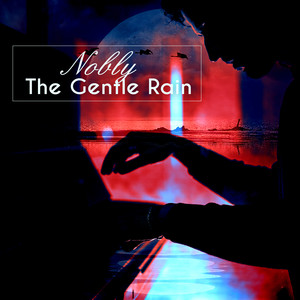 The Gentle Rain