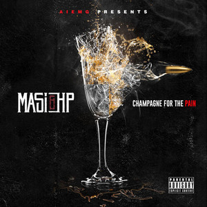 Champagne for the pain (Explicit)