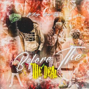 Before The Deal (Explicit)