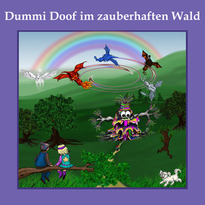 Dummi Doof im zauberhaften Wald