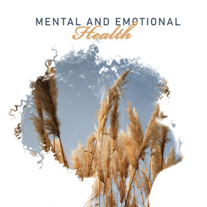 Mental and Emotional Health