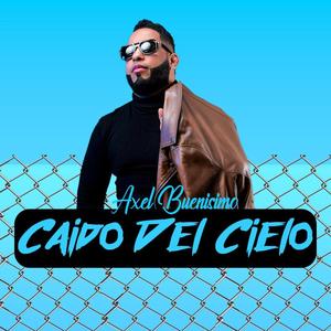 Caido Del Cielo (Version Bachata)