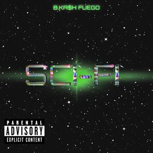 SCI-FI (Prod. By Slugwurf) (Explicit)