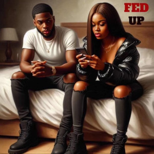 Fed Up (Explicit)