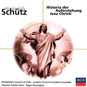 Schütz: Historia der Auferstehung Jesu Christi