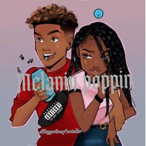 Melanin Poppin (Explicit)