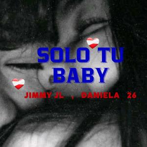 Solo Tu Baby (feat. Daniela 26)